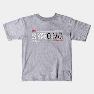 Stay Strong Kids T-Shirt